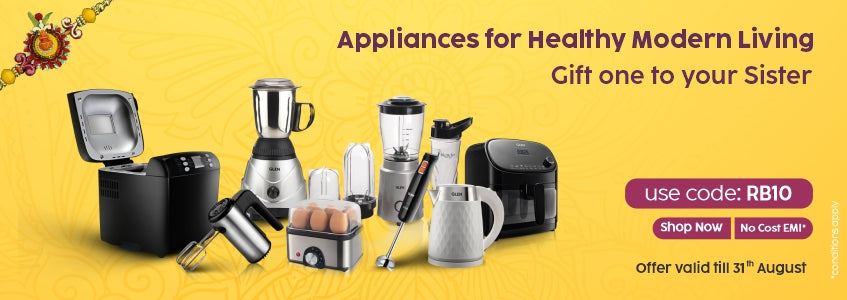 Top Health-Boosting Kitchen Appliances to Gift Your Sister this Raksha Bandhan
